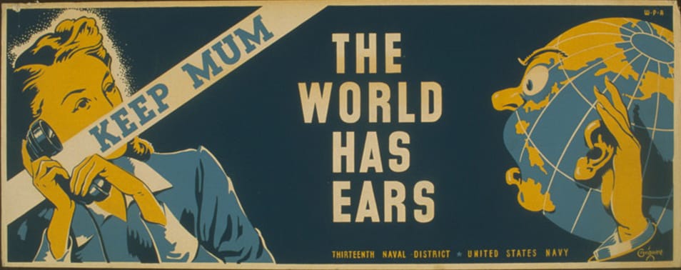 WWII poster: Keep Mum, the World Has Ears
