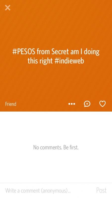 "#PESOS from Secret am I doing this right #indieweb" https://www.secret.ly/p/wcoubyckjckgvstnwkkrcmrbbr