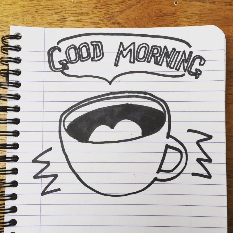 My coffee is always happy to see me. 
#heycreatedaily #doodle #coffee #goodmorning #morning #cupofjoe #cupofcoffee #cartoon #hashtag #isthisspamming #ialwayswonder